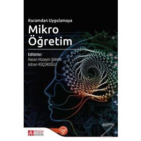 Kuramdan Uygulamaya Mikro Öğretim Kollektif Pegem Akademi Yayıncılık