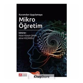 Kuramdan Uygulamaya Mikro Öğretim Kollektif Pegem Akademi Yayıncılık