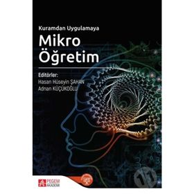 Kuramdan Uygulamaya Mikro Öğretim Kollektif Pegem Akademi Yayıncılık