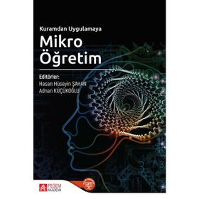 Kuramdan Uygulamaya Mikro Öğretim Kollektif Pegem Akademi Yayıncılık