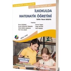 Kuramdan Uygulamaya Sınıf Öğretmenliği Seti-İlkokulda Matematik Öğretimi-Kolektif-Eğiten Kitap
