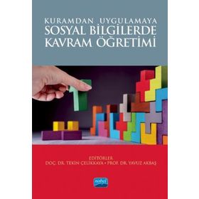 Kuramdan Uygulamaya Sosyal Bilgilerde Kavram Öğretimi - Nobel Yayınevi