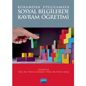 Kuramdan Uygulamaya Sosyal Bilgilerde Kavram Öğretimi - Nobel Yayınevi