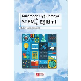 Kuramdan Uygulamaya Stem Eğitimi - Pegem Akademi Yayıncılık