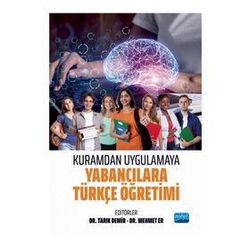 Kuramdan Uygulamaya Yabancılara Türkçe Öğretimi Nobel Akademik Yayıncılık