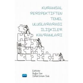 Kuramsal Perspektiften Temel Uluslararası İlişkiler Kavramları - Nobel Yayınevi