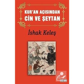 Kur'an Açısından Cin ve Şeytan - İshak Keleş