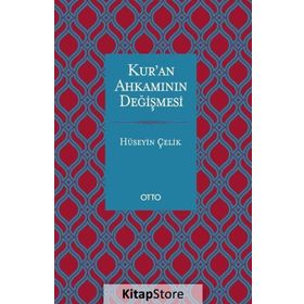 Kur'an Ahkamının Değişmesi / Hüseyin Çelik