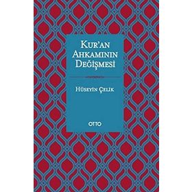 Kur'an Ahkamının Değişmesi / Hüseyin Çelik