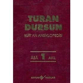 Kur'an Ansiklopedisi Cilt: 1 Aba-Akıl - Turan Dursun