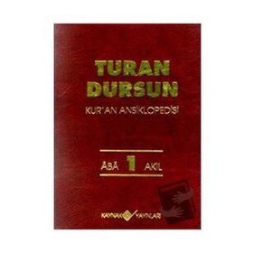 Kur'an Ansiklopedisi Cilt: 1 Aba-Akıl - Turan Dursun