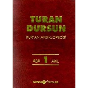 Kur'an Ansiklopedisi Cilt: 1 Aba-Akıl - Turan Dursun