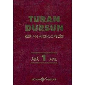 Kur'an Ansiklopedisi Cilt: 1 Aba-Akıl - Turan Dursun