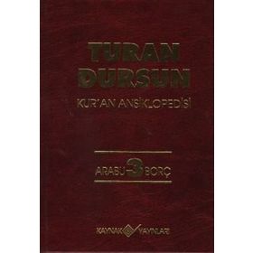 Kur'an Ansiklopedisi Cilt: 3 Arabu-Borç - Turan Dursun