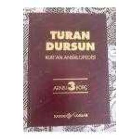 Kur'an Ansiklopedisi Cilt: 3 Arabu-Borç - Turan Dursun