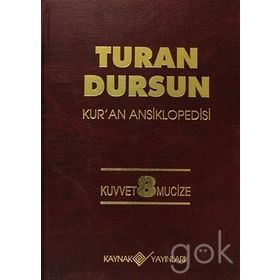 Kur’an Ansiklopedisi Cilt: 8 Kuvvet -Mucize (Ciltli) - Turan Dursun