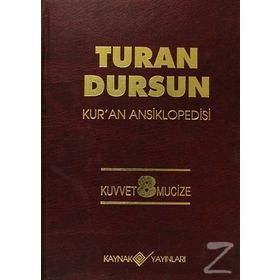 Kur’an Ansiklopedisi Cilt: 8 Kuvvet -Mucize (Ciltli) - Turan Dursun