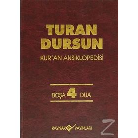 Kur'an AnsiklopedisiCilt: 4 Boşa Dua - Turan Dursun