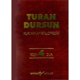 Kur'an AnsiklopedisiCilt: 4 Boşa Dua - Turan Dursun