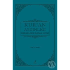 Kur’an Aydınlığı - Kronolojik Kur’an Meali - Tuncer Namlı