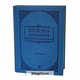 Kur’an Aydınlığı - Kronolojik Kur’an Meali - Tuncer Namlı