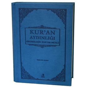 Kur’an Aydınlığı - Kronolojik Kur’an Meali - Tuncer Namlı