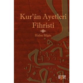 Kur'an Ayetleri Fihristi - Halim Bilgin
