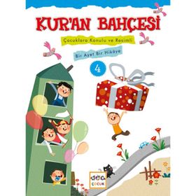 Kur'an Bahçesi 4-Çocuklara Konulu ve Resimli Bir Ayet Bir Hikaye - Rıza Şemseddin