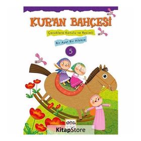 Kur'an Bahçesi 5-Çocuklara Konulu ve Resimli Bir Ayet Bir Hikaye - Rıza Şemseddin