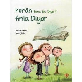 Kuran Bana Ne Diyor? Anla Diyor Türkiye Diyanet Vakfı Yayınları
