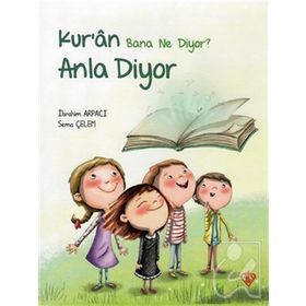 Kuran Bana Ne Diyor? Anla Diyor Türkiye Diyanet Vakfı Yayınları