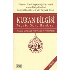 KURAN BILGISI TECVÎD SORU BANKASI - ALI ÖGE;MUHAMMED VEHBI DERELI