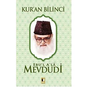 Kur’an Bilinci - Seyyid Ebu'l-A'la el-Mevdudi