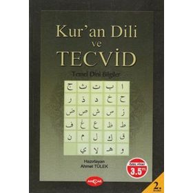 Kur’an Dili ve Tecvid - Temel Dini Bilgiler - Ahmet Tülek
