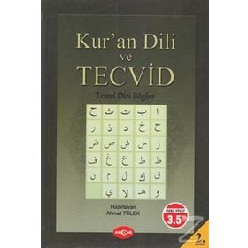 Kur’an Dili ve Tecvid - Temel Dini Bilgiler - Ahmet Tülek