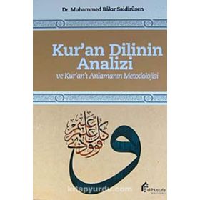 Kur’an Dilinin Analizi ve Kur’an’ı Anlamanın Metodolojisi - Muhammed Bakır Saidiruşen