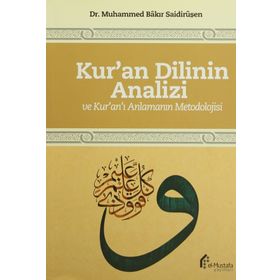 Kur’an Dilinin Analizi ve Kur’an’ı Anlamanın Metodolojisi - Muhammed Bakır Saidiruşen
