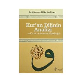 Kur’an Dilinin Analizi ve Kur’an’ı Anlamanın Metodolojisi - Muhammed Bakır Saidiruşen