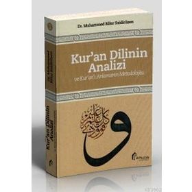 Kur’an Dilinin Analizi ve Kur’an’ı Anlamanın Metodolojisi - Muhammed Bakır Saidiruşen