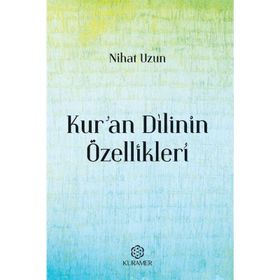 Kur'an Dilinin Özellikleri Nihat Uzun