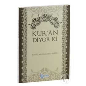 Kur’an Diyor ki - halid muhammed halid