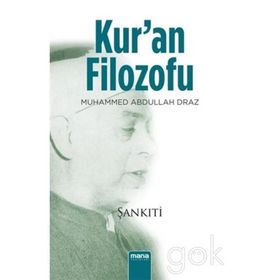 Kur’an Filozofu - M. B. Muhtar eş-Şankıti