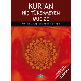 KURAN HİÇ TÜKENMEYEN MUCIZE - KOLEKTIF
