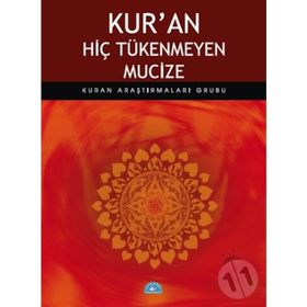 KURAN HİÇ TÜKENMEYEN MUCIZE - KOLEKTIF