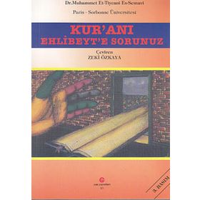 KUR´AN-I EHL-I BEYT E SORUNUZ - MUHAMMED ET-TICANI ES-SEMAVI