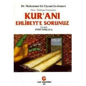 KUR´AN-I EHL-I BEYT E SORUNUZ - MUHAMMED ET-TICANI ES-SEMAVI
