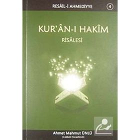 KUR'AN-I HAKIM RISALESI - AHMET MAHMUT ÜNLÜ