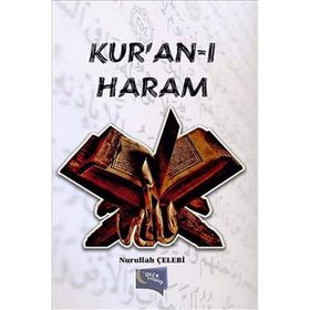 Kur’an-ı Haram - Nurullah Çelebi