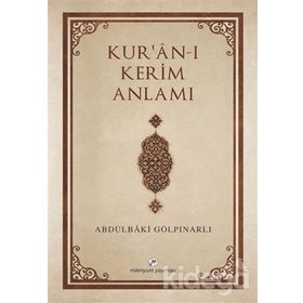 Kur'an-ı Kerim Anlamı - Abdülbaki Gölpınarlı