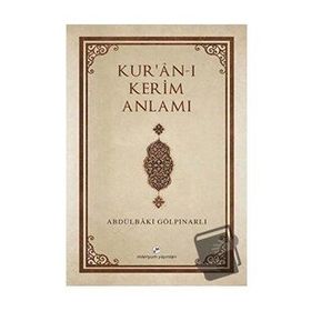 Kur'an-ı Kerim Anlamı - Abdülbaki Gölpınarlı